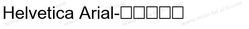 Helvetica Arial字体转换